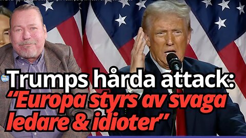 Trump angriper Sverige & Kristersson "Svaga ledare skapar mångkulturellt kaos" - Håkan Bergmark