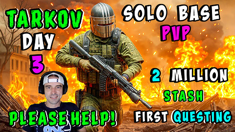 🔴LIVE - DAY 3 OF TRYING TO ESCAPE FROM TARKOV! QUESTING HELP IS APPRECIATED!!