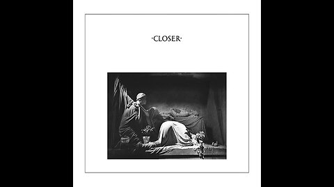 Joy Division - Closer (1980) [Full Album]