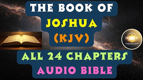 The Book of Joshua (KJV) Full Audio Bible | Chapters 1–24 | King James Version
