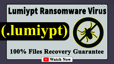 || SOLVED ✅🔘|| Lumiypt (.lumiypt) ransomware virus - removal and Decryption