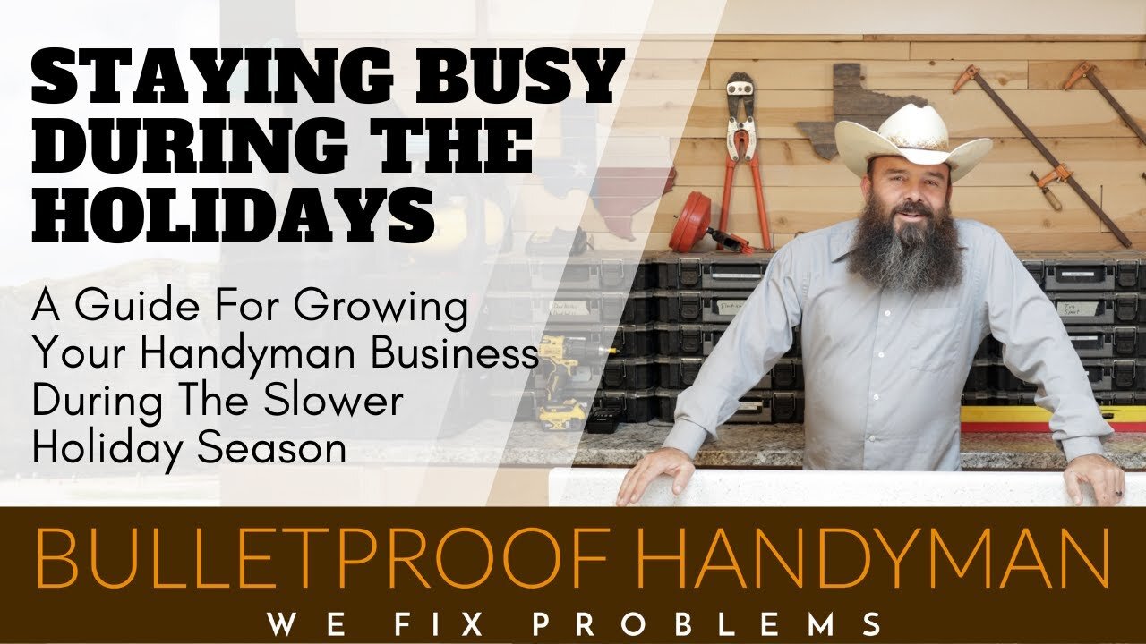 How To Stay Busy And Grow Your Handyman Business During The Holidays
