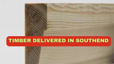 How to Find Timber Delivered in Southend – A Quick Guide