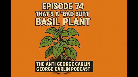 Episode 74: "Bad Butt Basil"