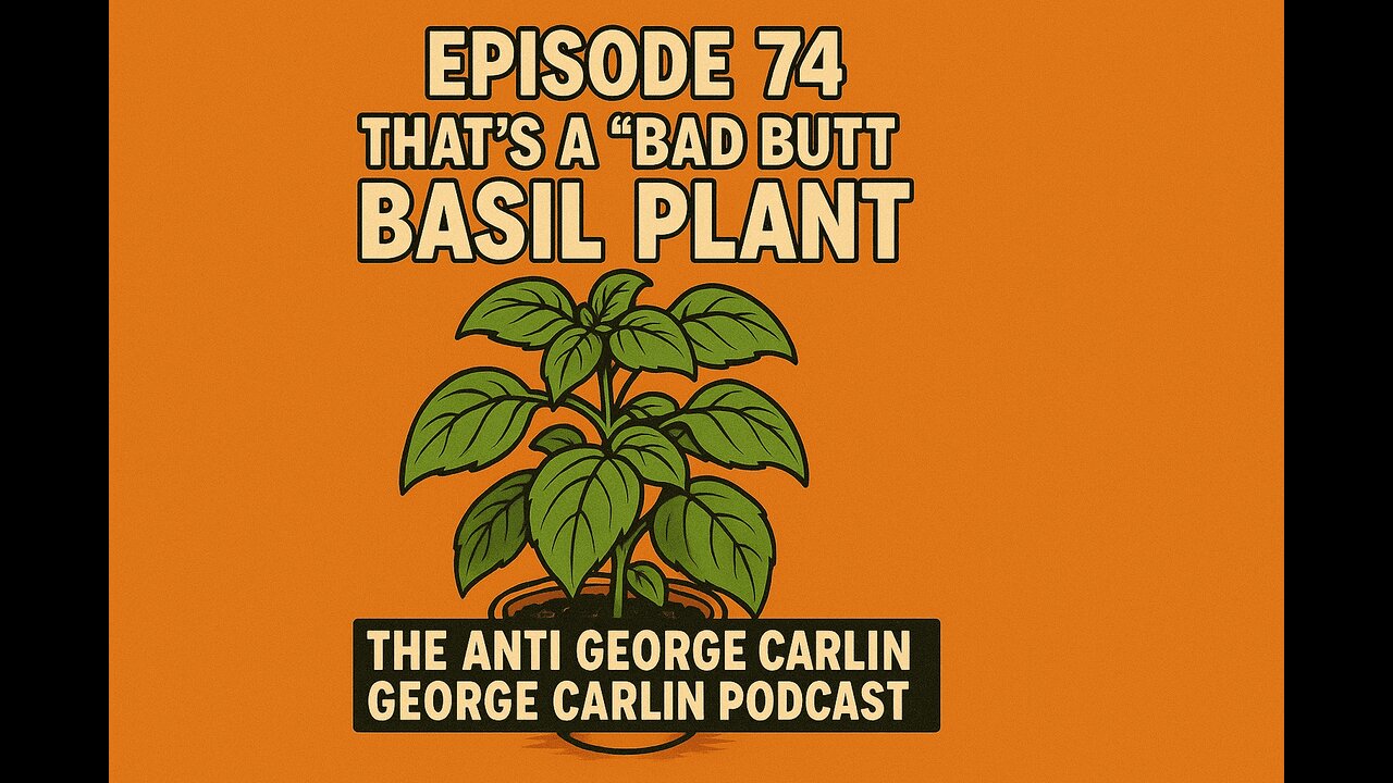Episode 74: "Bad Butt Basil"