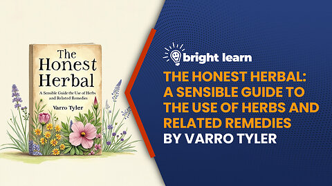 BrightLearn - The Honest Herbal by Varro Tyler