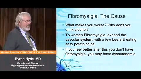 Fibromyalgia (Salt and Alcohol can make it worse) vs. Dysautonomia (Salt, may improve) - Byron Hyde, MD