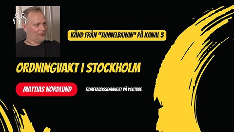 Ordningsvakt i Tunnelbanan. Från Kanal 5 och TV9.