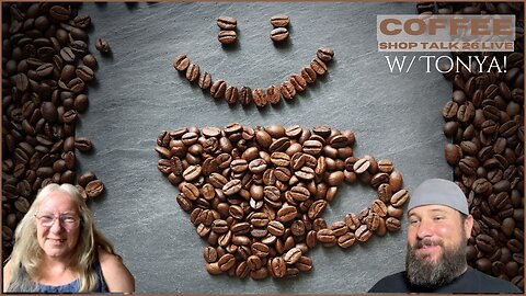 Coffee Shop Talk 26 LIVE w/ Tonya! | May 28th, 2025