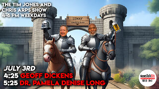The Tim Jones and Chris Arps Show 07.03.2025 Geoff Dickens | Dr. Pamela Denise Long