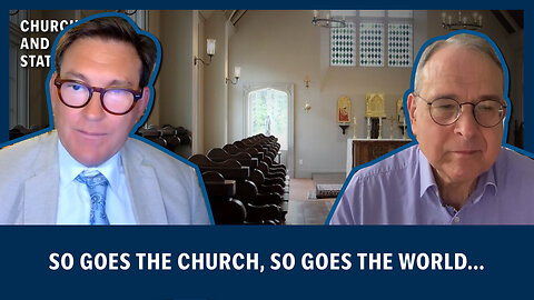 The World and the Church Are Being Ruled By Emotion | Church and State