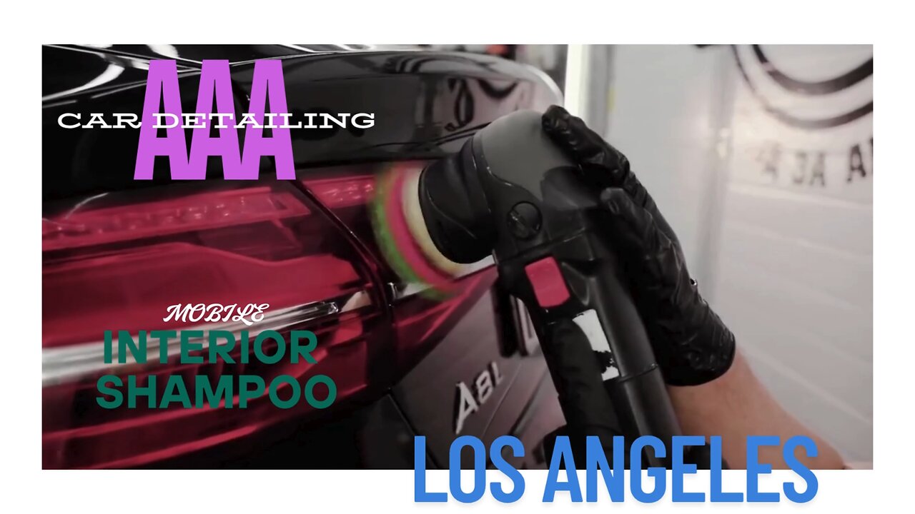 Mobile Car Detailing Los Angeles BY AAA Auto Spa