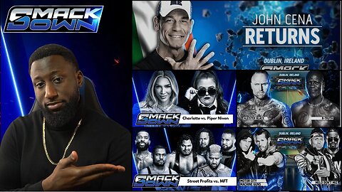 John Cena Speaks | WWE Friday Night Smackdown LIVE From Dublin | Live Reactions & Commentary