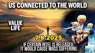 And We Know BOMBSHELL 07.09.25: "If Certain INTEL Is Released - WW/Mass Suffering"