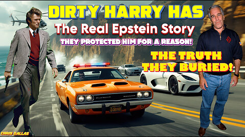Dirty Harry Exposes Epstein’s Empire, They Protected Him For A Reason, Now You'll Know Why!