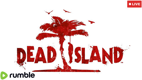 we are actually gonna finish the dead island playthrough lol