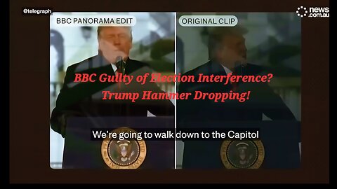 BBC Guilty? Edited Trump’s Jan 6 Speech to Sway Election—$1B Lawsuit Incoming!