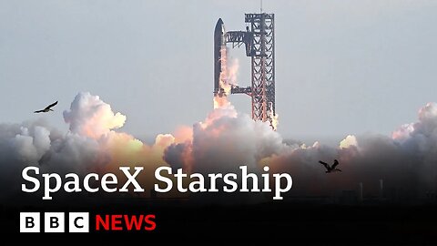 SpaceX pulls off Starship rocket launch in much-needed comeback | BBC News