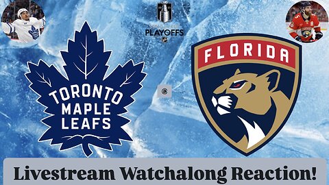 Toronto Maple Leafs @ Florida Panthers 2025 Stanley Cup Playoffs Round 2 Game 6 Live Watchalong
