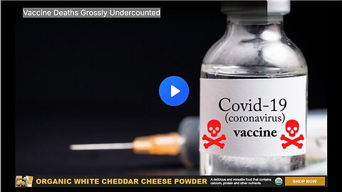 "Significant Undercounting of Vaccine-Related Deaths Reported"