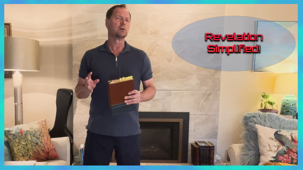 A Simple Breakdown of Revelation!