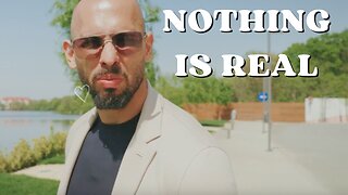 Andrew Tate on Nothing is Real