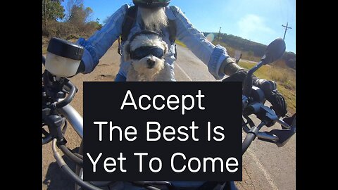 The Best Is Yet To Come #accept