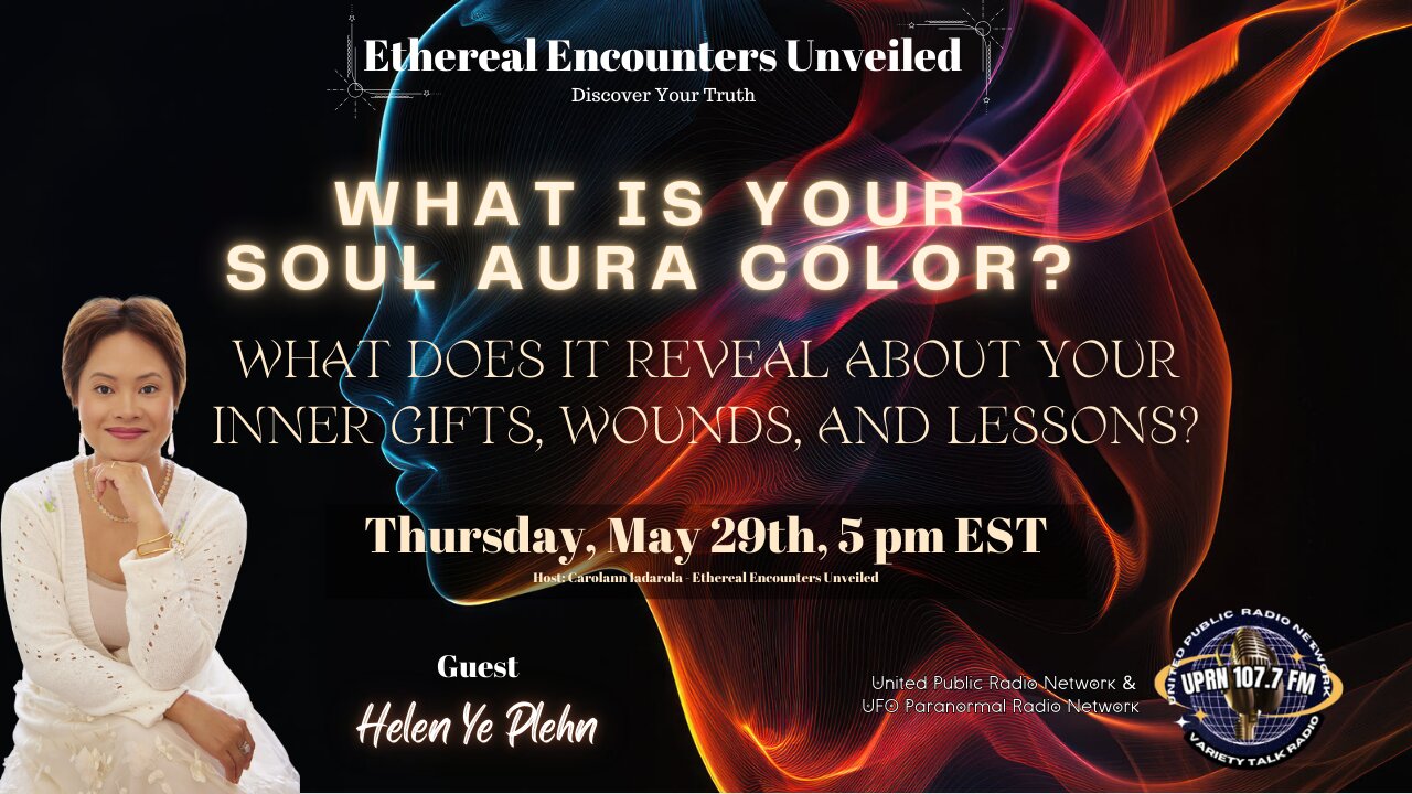 What Is Your Soul Aura Color? What it Reveals About You -with Helen Ye Plehn