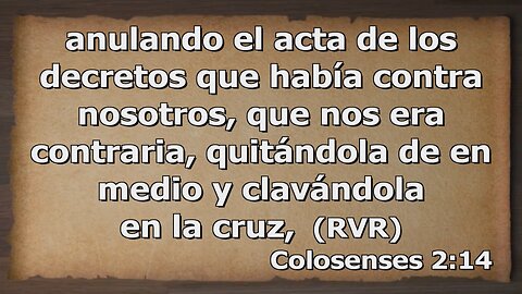¿Cuál es el Acta de los decretos, de Colosenses 2:14, que fue clavada en la cruz? / Vlog Saetero contesta