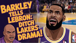 Did Charles Barkley Just Tell LeBron To Leave The Lakers?