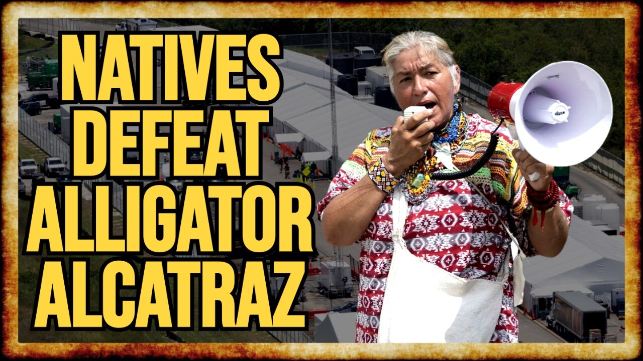 Native Tribes WIN Lawsuit To SHUT DOWN Alligator Alcatraz