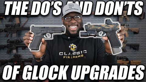 Top 5 Things NOT To Do To Your Glock
