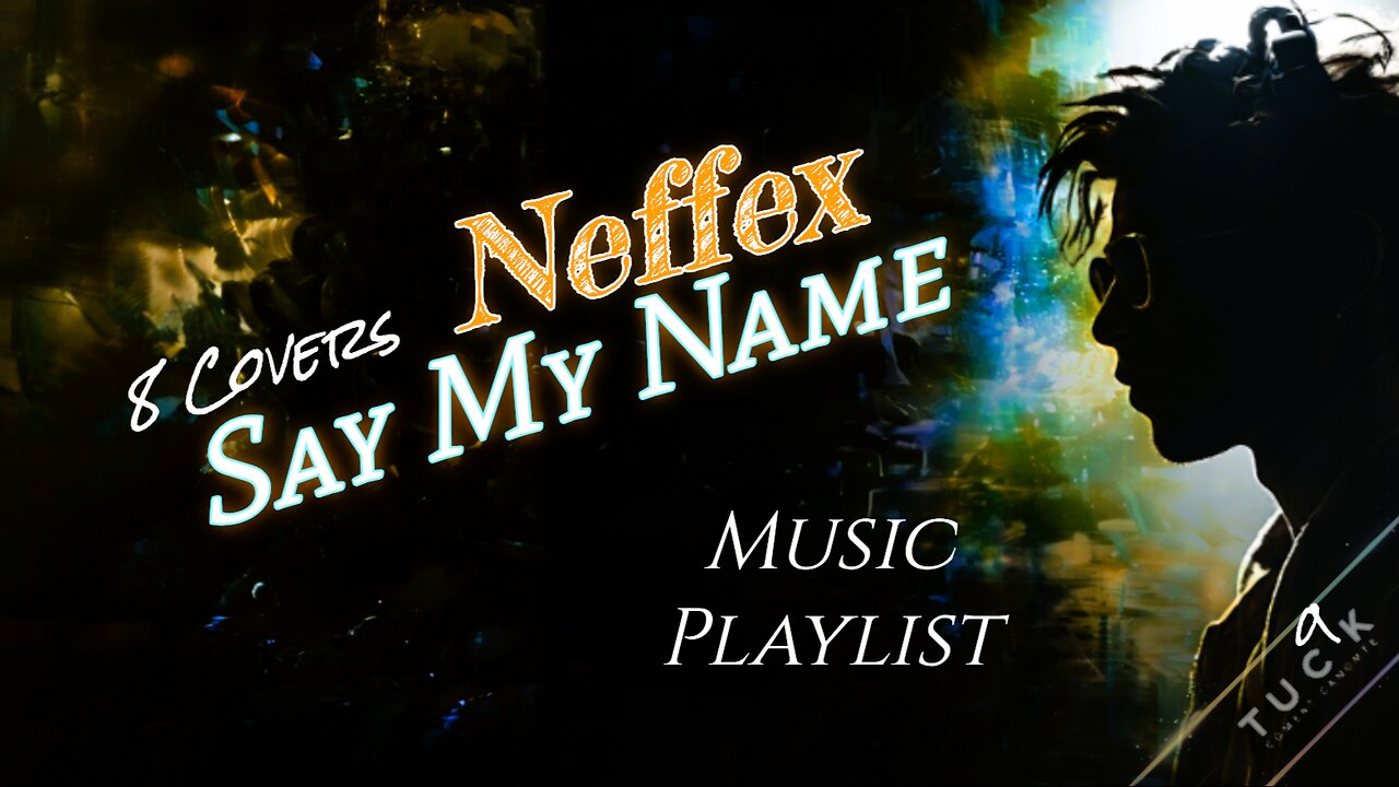 NEFFEX Mix - Say My Name | Covers / Remix | Music Playlist.