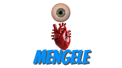 Part 3 : Mengele