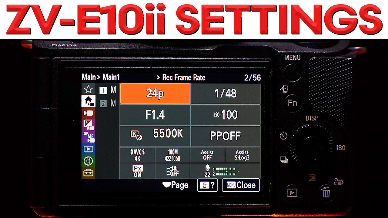 BEST ZV-E10 Mark ii VIDEO Settings – Sony ZV-E10 ii Complete Setup Guide for CINEMATIC Video