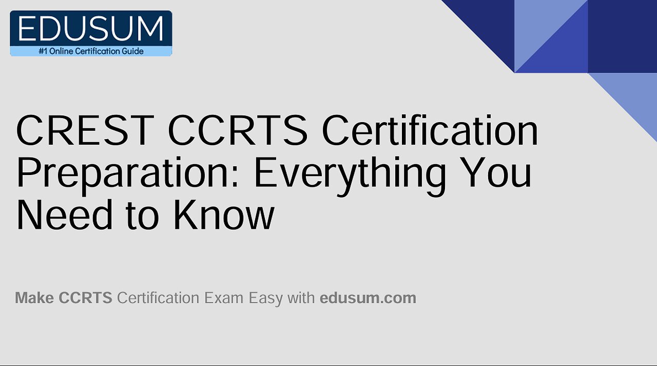 CREST CCRTS Certification Preparation: Everything You Need to Know