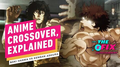 Baki Hanma vs. Kengan Ashura - Everything You Need to Know - IGN The Fix - Entertainment