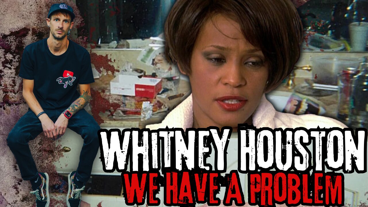 WHITNEY HOUSTON: We Have a Problem