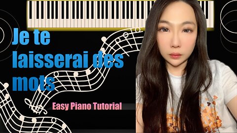 Je te laisserai des mots PIANO Easy Slow Tutorial