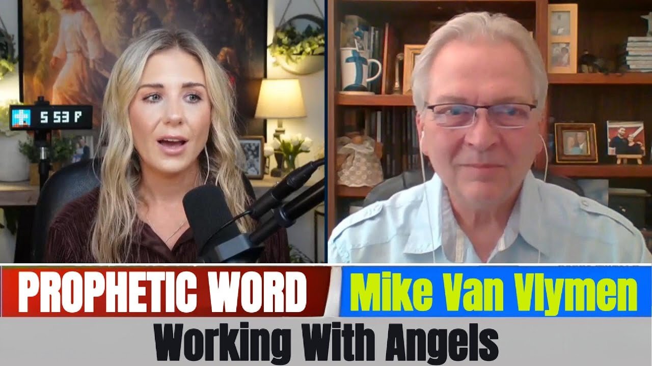 Mike Van Vlymen PROPHETIC WORD Updates - Working With Angels