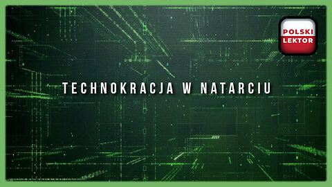 Raport Grega Reese'a | Technokracja w Natarciu | Polski Lektor