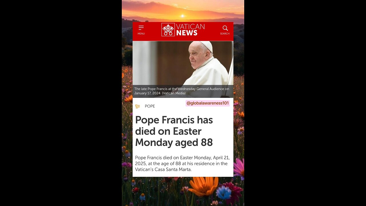 Pope Francis died today Monday April 21, 2024.