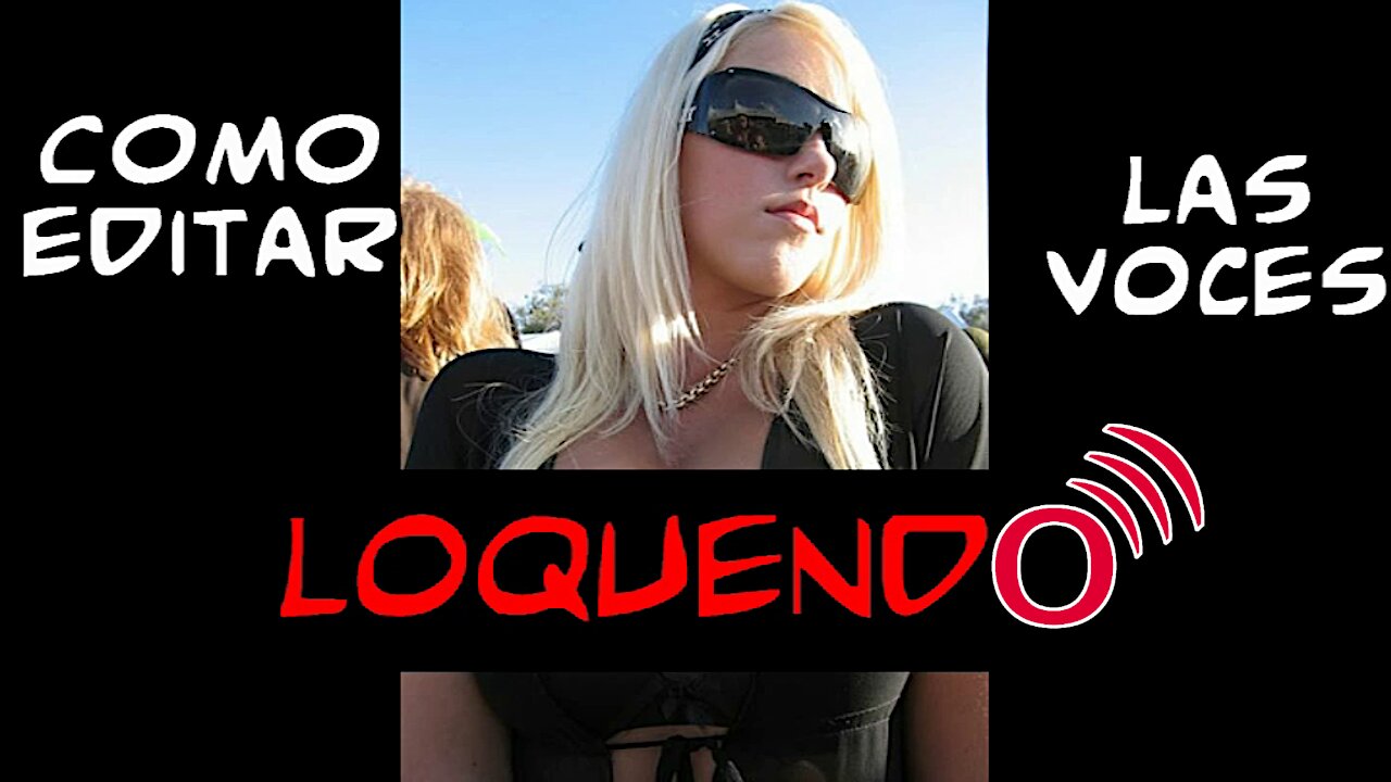 Como editar las voces Loquendo (ó cualquier voz) by Serjimbus