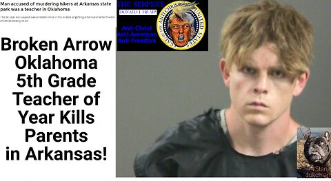 Oklahoma Teacher Guns Down Arkansas Parents in Front of Kids & TRUMP NEWS CLUES!