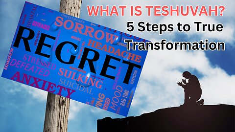 Teshuvah: The Path to Repentance and Obedience in Scripture | 5 Steps to True Transformation