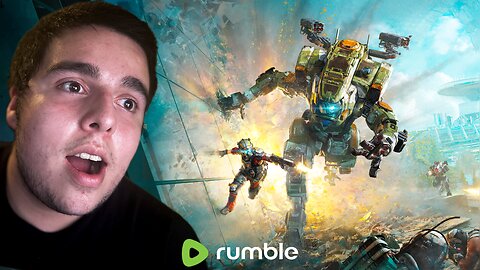 🔴RUMBLE PREMIUM STREAM - BEATING TITANFALL 2 FOR THE FIRST TIME