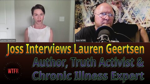 WTFR Interviews Lauren Geertsen - Author, Truth Activist & Chronic Illness Expert