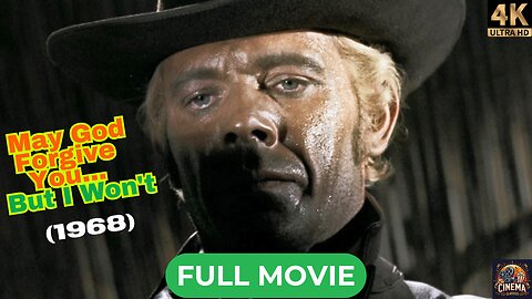 May God Forgive You... But I Won't (1968) | George Ardisson | Western | 4K Full Movie