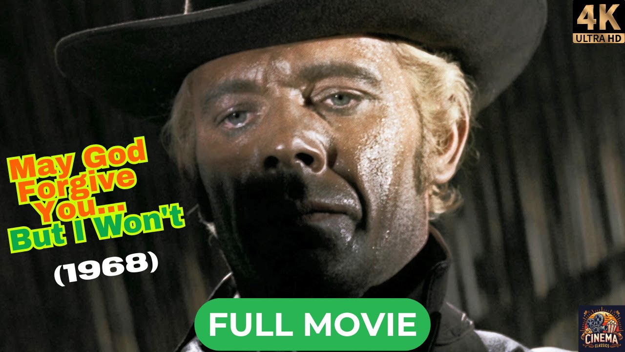 May God Forgive You... But I Won't (1968) | George Ardisson | Western | 4K Full Movie