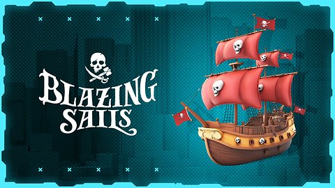 Blazing Sails Cheats and Hacks